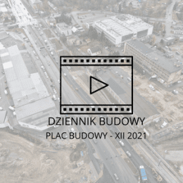 Plac Budowy – koniec 2021r